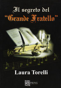 9788897033011 - Il segreto del «Grande Fratello»