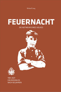 9788897053774 - Feuernacht. 1961-2021. Ein rückblick nach 60 jahren