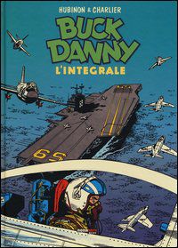 9788897062523 - Buck Danny. L'integrale (1956-1957)