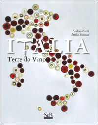 9788897082668 - Italia. Terra di vini. Ediz. a colori