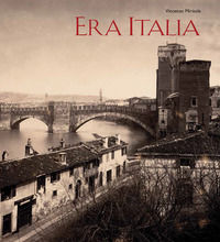 9788897115465 - Era Italia. Immagini e collezionismo. Ediz. illustrata