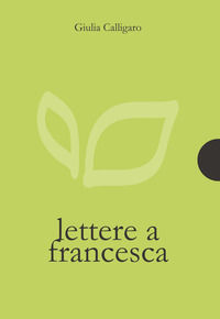 9788897132486 - Lettere a Francesca