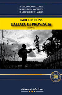 9788897139850 - Ballata di provincia