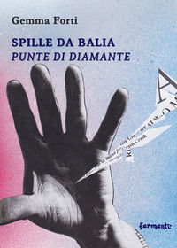 9788897171911 - Spille da balia. Punte di diamante