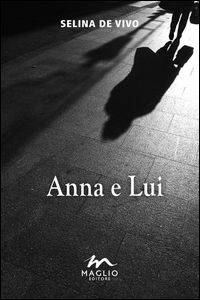 9788897195511 - Anna e lui