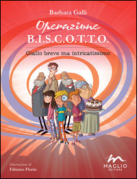 9788897195535 - Operazione B.I.S.C.O.T.T.O. Giallo breve ma intricatissimo