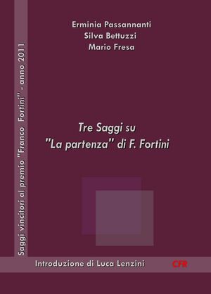 9788897224396 - Tre saggi su «La partenza» di Franco Fortini