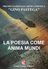 9788897226918 - La poesia come anima mundi. Ediz. critica