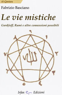 9788897278108 - Le vie mistiche