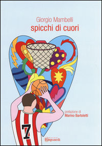 9788897287315 - Spicchi di cuore