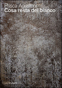 9788897308195 - Cosa resta del bianco