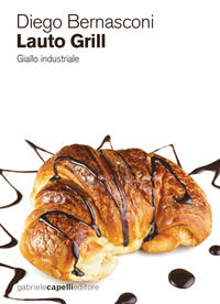 9788897308652 - Lauto grill. Giallo industriale