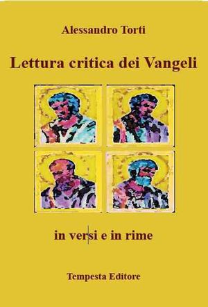 9788897309048 - Lettura critica dei Vangeli in versi e in rime