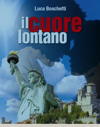 9788897340218 - Il cuore lontano