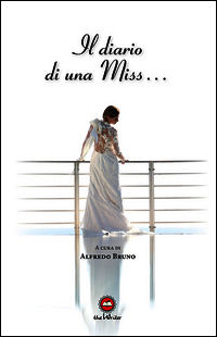 9788897341901 - Il diario di una miss