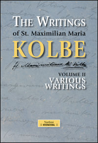 9788897351146 - The writing of st. Maximilian Maria Kolbe. Vol. 2: Various
