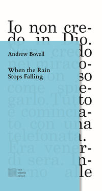 9788897356998 - When the rain stops falling