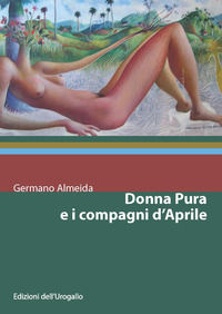 9788897365570 - Donna Pura e i compagni d'Aprile