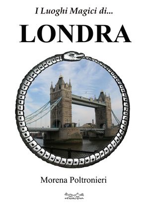 9788897371007 - I luoghi magici di... Londra