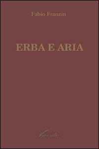 9788897374220 - Erba e aria