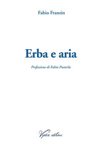 9788897374558 - Erba e aria. Ediz. ampliata