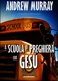 9788897379355 - Alla scuola di preghiera con Gesù