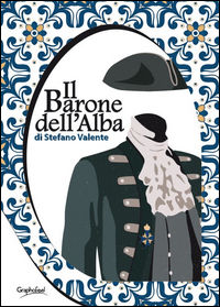 9788897381785 - Il barone dell'alba