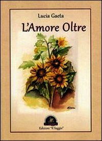 9788897387909 - L'amore oltre