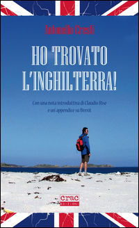 9788897389361 - Ho trovato l'Inghilterra!