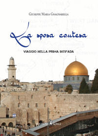 9788897393481 - La sposa contesa. Viaggio nella prima Intifada