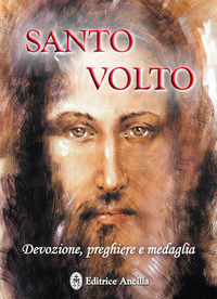 9788897420637 - Santo volto. Devozione, preghiere e medaglia