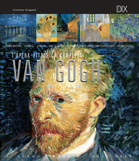9788897427025 - Van Gogh. L'opera pittorica completa