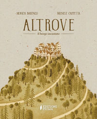 9788897443537 - Altrove. Il borgo incantato. Ediz. a colori