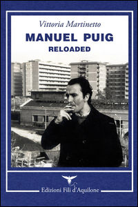 9788897490197 - Manuel Puig reloaded