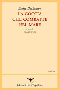 9788897490357 - La goccia che combatte nel mare. Testo inglese a fronte