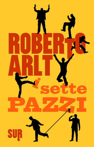 9788897505181 - I sette pazzi