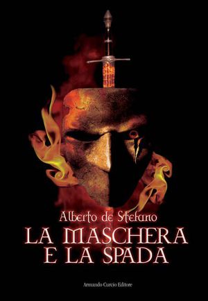 9788897508489 - La maschera e la spada