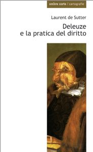 9788897522041 - Deleuze e la pratica del diritto