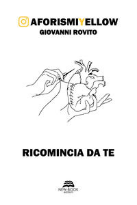 9788897546887 - Ricomincia da te. AforismiYellow