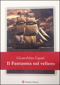 9788897549116 - Il fantasma sul veliero