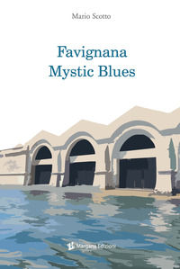 9788897549574 - Favignana mystic blues