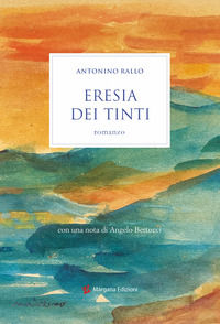 9788897549703 - Eresia dei tinti