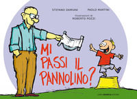9788897550440 - Mi passi il pannolino?