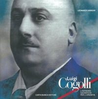 9788897550907 - Luigi Cogolli. L'estremo sacrificio per l'umanità