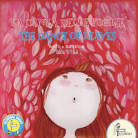 9788897551393 - La danza delle foglie-The dance of leaves. Ediz. bilingue