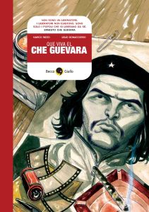 9788897555032 - Que viva el Che Guevara