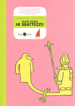9788897555582 - Quasi quasi mi sbattezzo