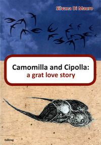9788897557920 - Camomilla and Cipolla: a great love story. Nuova ediz.