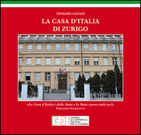 9788897559313 - La casa d'Italia di Zurigo. Storia dell'edificio