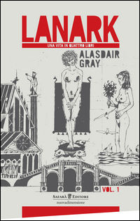 9788897561446 - Lanark. Una vita in quattro libri. Vol. 1
